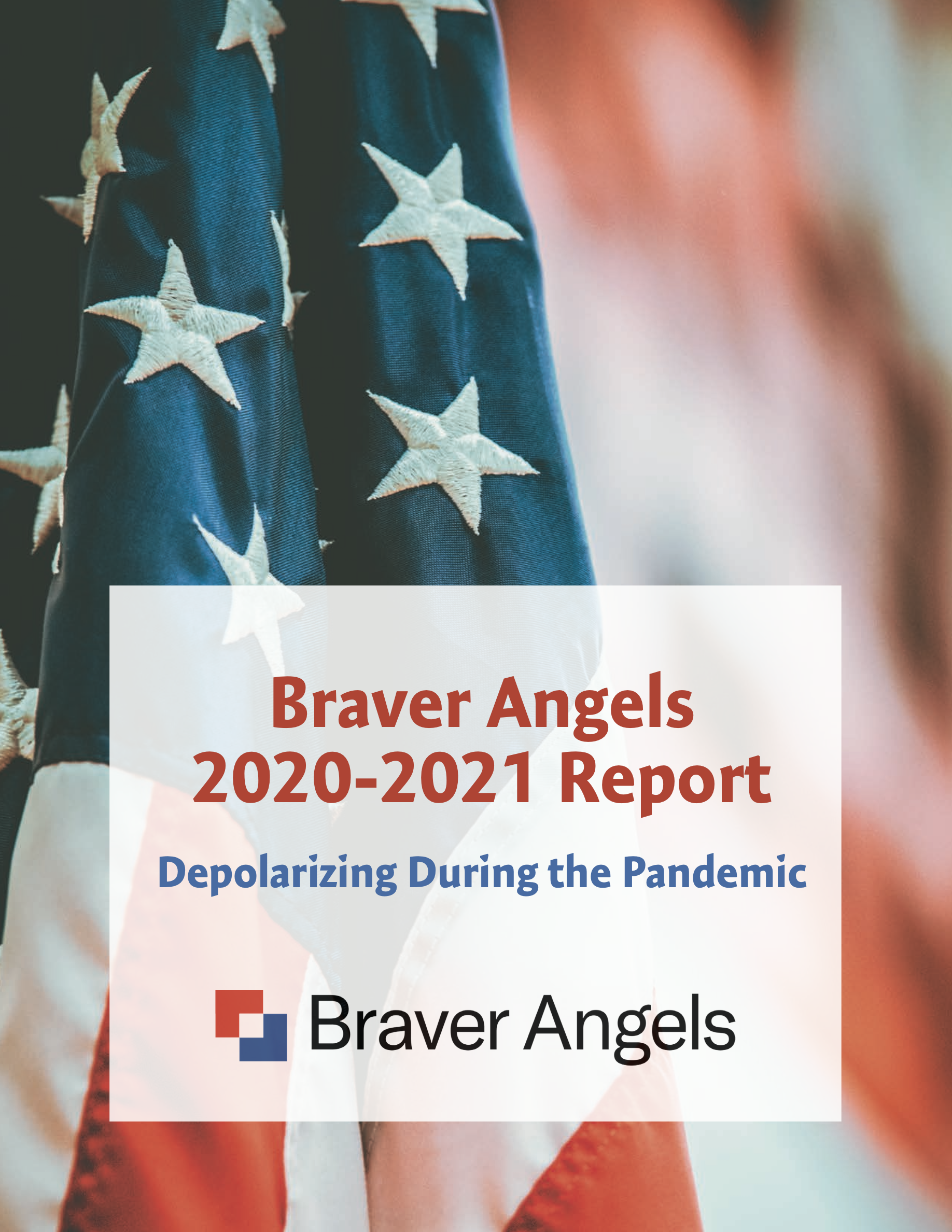 Braver Angels 2020-2021 Report