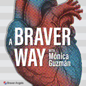 A Braver Way Podcast Cover Image